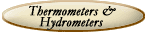 Thermometers and Hydrometers